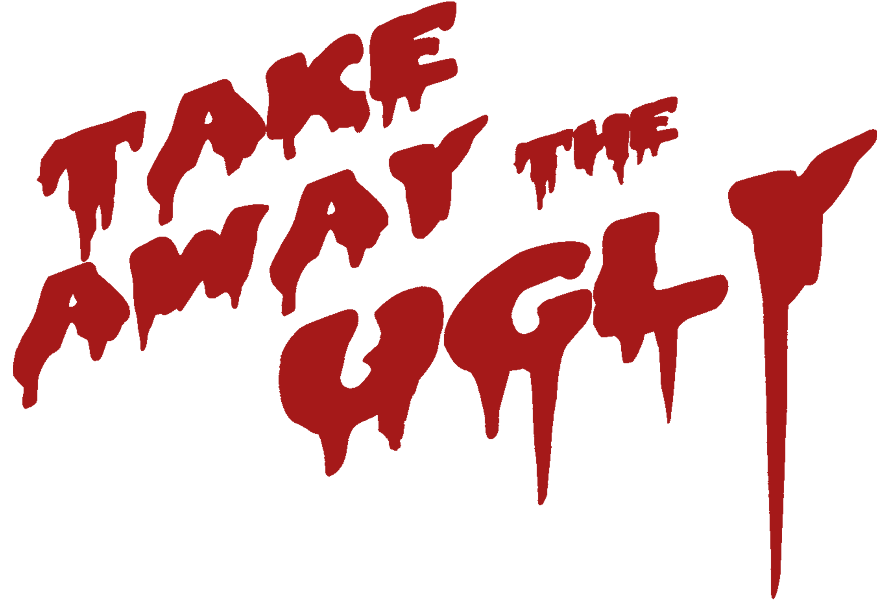 Take Away The Ugly - Horror Punk